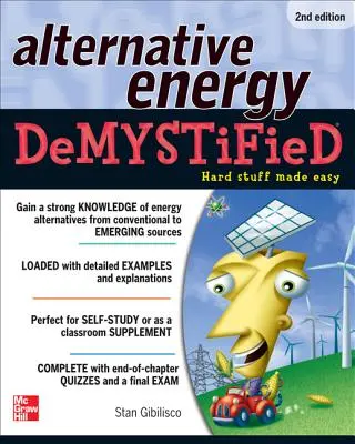 Energia alternatywna, wydanie drugie - Alternative Energy Demystified, 2nd Edition