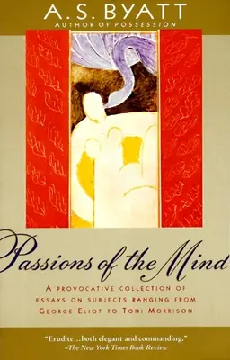 Pasje umysłu: wybrane pisma - Passions of the Mind: Selected Writings