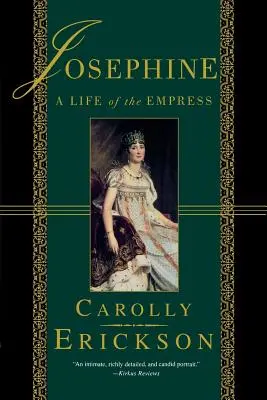 Josephine: Życie cesarzowej - Josephine: A Life of the Empress