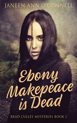 Ebony Makepeace nie żyje - Ebony Makepeace is Dead