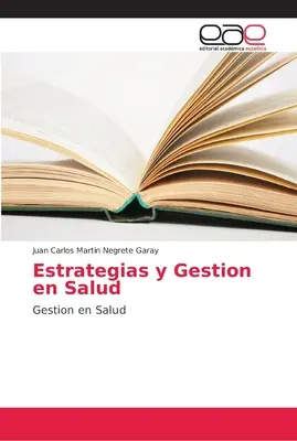 Strategie i zarządzanie w służbie zdrowia - Estrategias y Gestion en Salud