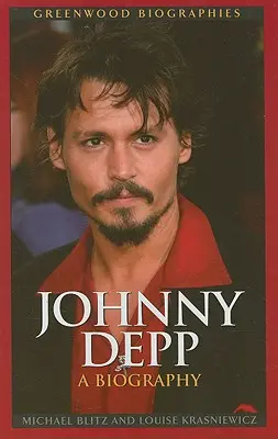 Johnny Depp: Biografia - Johnny Depp: A Biography