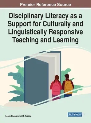 Umiejętność czytania i pisania jako wsparcie dla nauczania i uczenia się uwzględniającego kontekst kulturowy i językowy - Disciplinary Literacy as a Support for Culturally and Linguistically Responsive Teaching and Learning