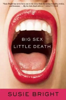 Duży seks mała śmierć - Big Sex Little Death