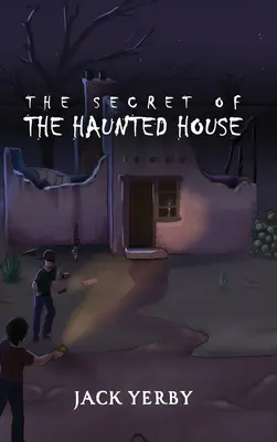 Tajemnica nawiedzonego domu - The Secret of the Haunted House