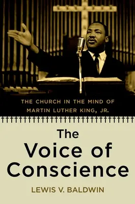Głos sumienia: Kościół w umyśle Martina Luthera Kinga Jr. - The Voice of Conscience: The Church in the Mind of Martin Luther King, Jr.