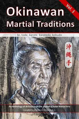 Okinawskie tradycje walki: te, tode, karate, karatedo, kobudo - Okinawan Martial Traditions: te, tode, karate, karatedo, kobudo