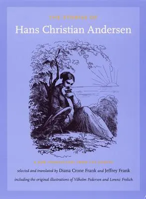 Opowieści Hansa Christiana Andersena: Nowe tłumaczenie z języka duńskiego - The Stories of Hans Christian Andersen: A New Translation from the Danish