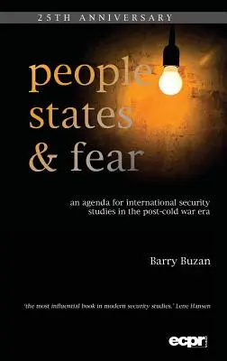 Ludzie, państwa i strach: program międzynarodowych studiów nad bezpieczeństwem w erze pozimnowojennej - People, States and Fear: An Agenda for International Security Studies in the Post-Cold War Era