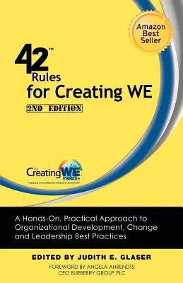 42 zasady tworzenia nas (wydanie 2): Praktyczne podejście do rozwoju organizacyjnego, zmiany i najlepszych praktyk przywódczych. - 42 Rules for Creating We (2nd Edition): A Hands-On, Practical Approach to Organizational Development, Change and Leadership Best Practices.