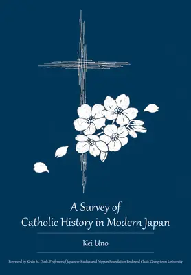 Przegląd historii katolicyzmu we współczesnej Japonii - A Survey of Catholic History in Modern Japan