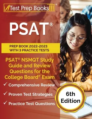 PSAT Prep Book 2022-2023 z 3 testami praktycznymi: PSAT NSMQT Study Guide and Review Questions for the College Board Exam [6th Edition] - PSAT Prep Book 2022-2023 with 3 Practice Tests: PSAT NSMQT Study Guide and Review Questions for the College Board Exam [6th Edition]