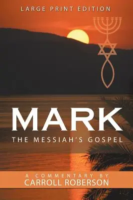 Ewangelia Marka Mesjasza - Mark the Messiah's Gospel