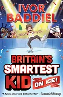 Najmądrzejsze dziecko w Wielkiej Brytanii ... Na lodzie! - Britain's Smartest Kid ... On Ice!