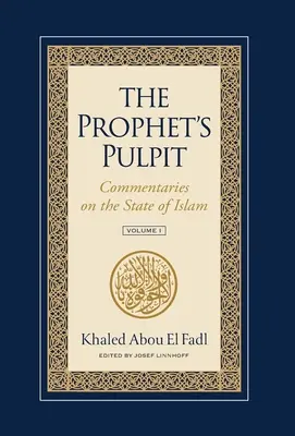 Ambona Proroka: Komentarze na temat państwa islamu - The Prophet's Pulpit: Commentaries on the State of Islam