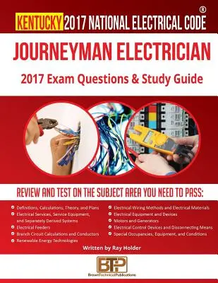 Przewodnik egzaminacyjny dla elektryków Kentucky 2017 - Kentucky 2017 Journeyman Electrician Study Guide