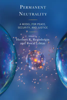 Stała neutralność: Model pokoju, bezpieczeństwa i sprawiedliwości