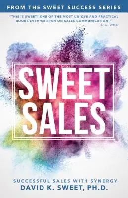 Słodka sprzedaż: Skuteczna sprzedaż dzięki synergii - Sweet Sales: Successful Sales with Synergy