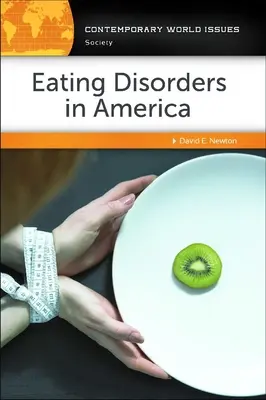 Zaburzenia odżywiania w Ameryce: A Reference Handbook - Eating Disorders in America: A Reference Handbook