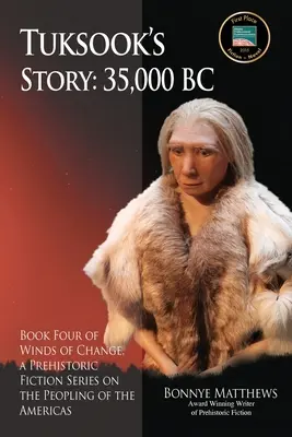 Historia Tuksooka, 35 000 lat p.n.e. - Tuksook's Story, 35,000 BC