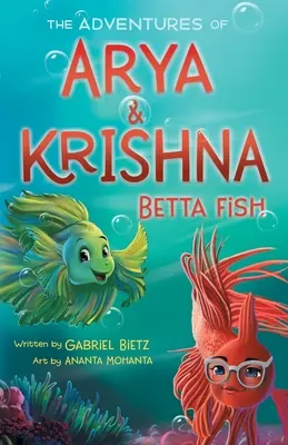 Przygody rybki Arya i Kryszny Betta - The Adventures of Arya and Krishna Betta Fish