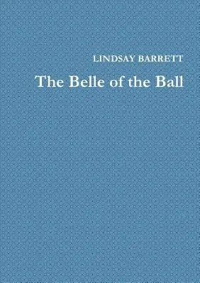 Belle of the Ball - The Belle of the Ball