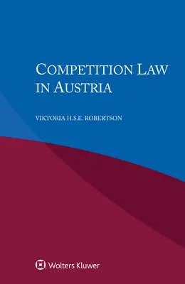 Prawo konkurencji w Austrii - Competition Law in Austria