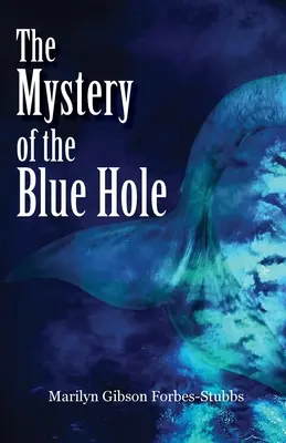 Tajemnica Błękitnej Dziury - The Mystery of the Blue Hole