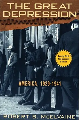 Wielki Kryzys: Ameryka 1929-1941 - The Great Depression: America 1929-1941