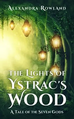 Światła lasu Ystrac - The Lights of Ystrac's Wood