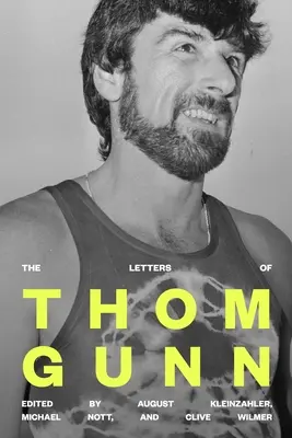 Listy Thoma Gunna - The Letters of Thom Gunn