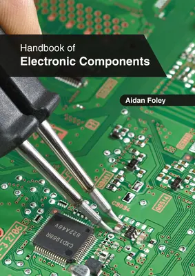 Podręcznik komponentów elektronicznych - Handbook of Electronic Components