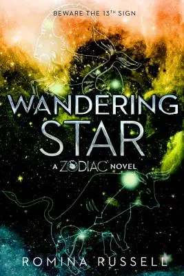 Wędrująca gwiazda: Powieść zodiakalna - Wandering Star: A Zodiac Novel