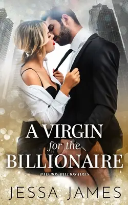 Dziewica dla miliardera - A Virgin For The Billionaire