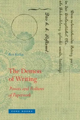 Demon pisania: Potęga i porażki papierkowej roboty - The Demon of Writing: Powers and Failures of Paperwork