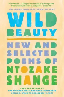 Dzikie piękno: Nowe i wybrane wiersze - Wild Beauty: New and Selected Poems