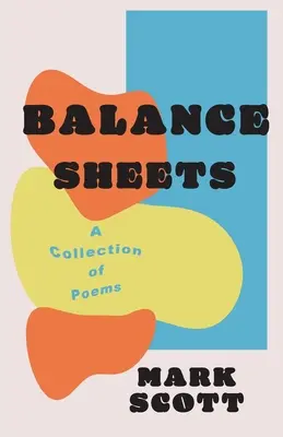 Bilans: Zbiór wierszy - Balance Sheets: A collection of poems