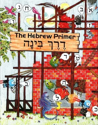 Derech Binah: Hebrajski elementarz - Derech Binah: The Hebrew Primer