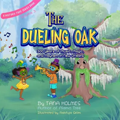 Pojedynek dębów: 300 lat muzyki, magii i chaosu w Nowym Orleanie - The Dueling Oak: 300 Years of Music, Magic, and Mayhem in New Orleans