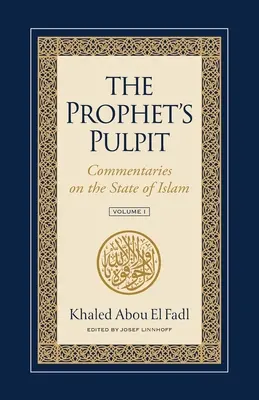Ambona Proroka: Komentarze na temat stanu islamu - The Prophet's Pulpit: Commentaries on the State of Islam