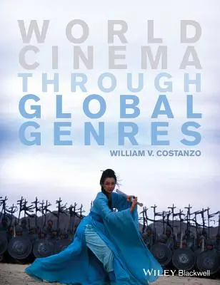 Światowe kino poprzez globalne gatunki - World Cinema Through Global Genres