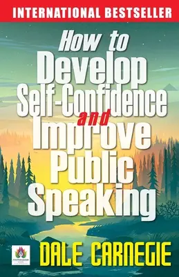 Jak rozwinąć pewność siebie i poprawić wystąpienia publiczne - How to Develop Self Confidence and Improve Public Speaking