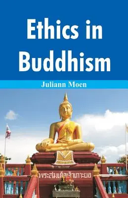 Etyka w buddyzmie - Ethics in Buddhism