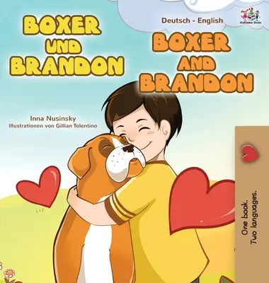 Boxer i Brandon (niemiecko-angielska dwujęzyczna książka dla dzieci) - Boxer and Brandon (German English Bilingual Book for Kids)