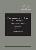 Prawo ochrony środowiska w kontekście - przypadki i materiały, CasebookPlus - Environmental Law in Context - Cases and Materials, CasebookPlus