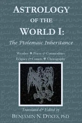 Astrologia świata I: Dziedzictwo Ptolemeuszy - Astrology of the World I: The Ptolemaic Inheritance