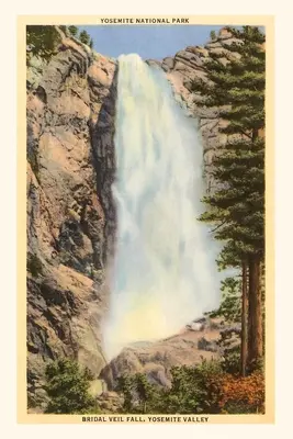 The Vintage Journal Wodospad Bridal Veil, Yosemite, Kalifornia - The Vintage Journal Bridal Veil Falls, Yosemite, California