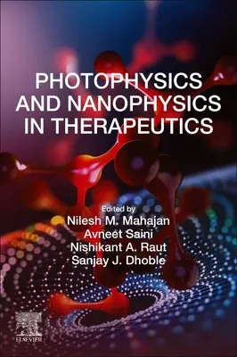 Fotofizyka i nanofizyka w terapii - Photophysics and Nanophysics in Therapeutics