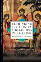 Przemyślenie Trójcy Świętej i pluralizmu religijnego - ocena augustyńska - Rethinking the Trinity and Religious Pluralism - An Augustinian Assessment