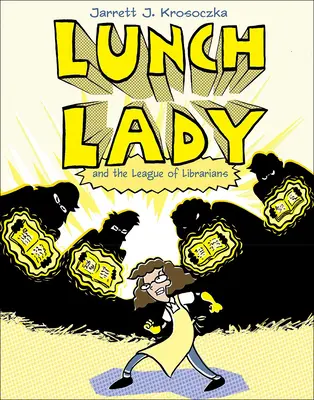 Lunch Lady i Liga Bibliotekarzy - Lunch Lady and the League of Librarians